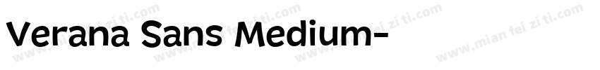 Verana Sans Medium字体转换